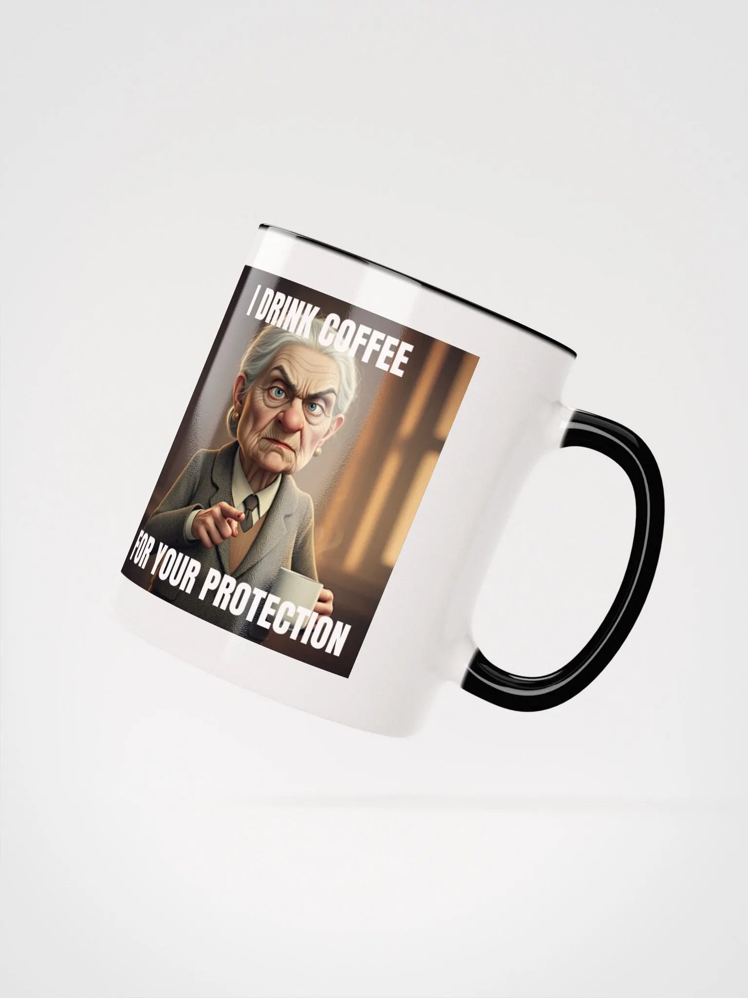 I Drink Coffee For Your Protection product image (11)