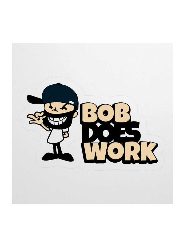 BobDoesWork - Sticker product image (2)