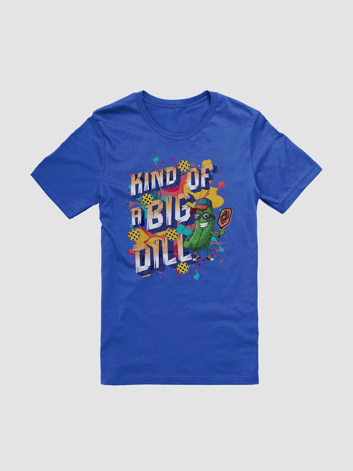 Kind Of A Big Dill Pickleball Cool Pickle Paddle T-Shirt product image (1)