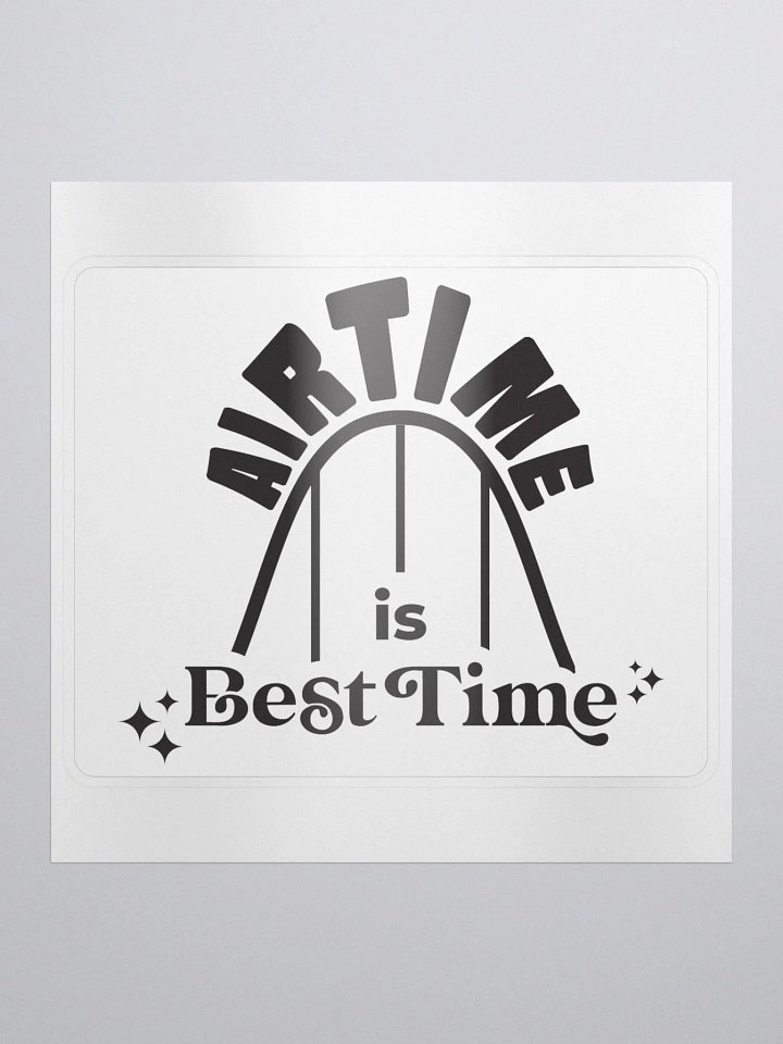 AIR TIME IS BEST TIME - sticker product image (1)
