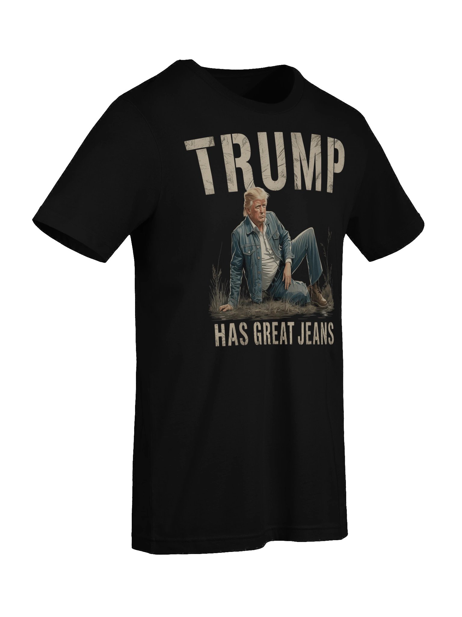 Funny Trump Has Great Jeans Meme Unisex T-Shirt product image (9)