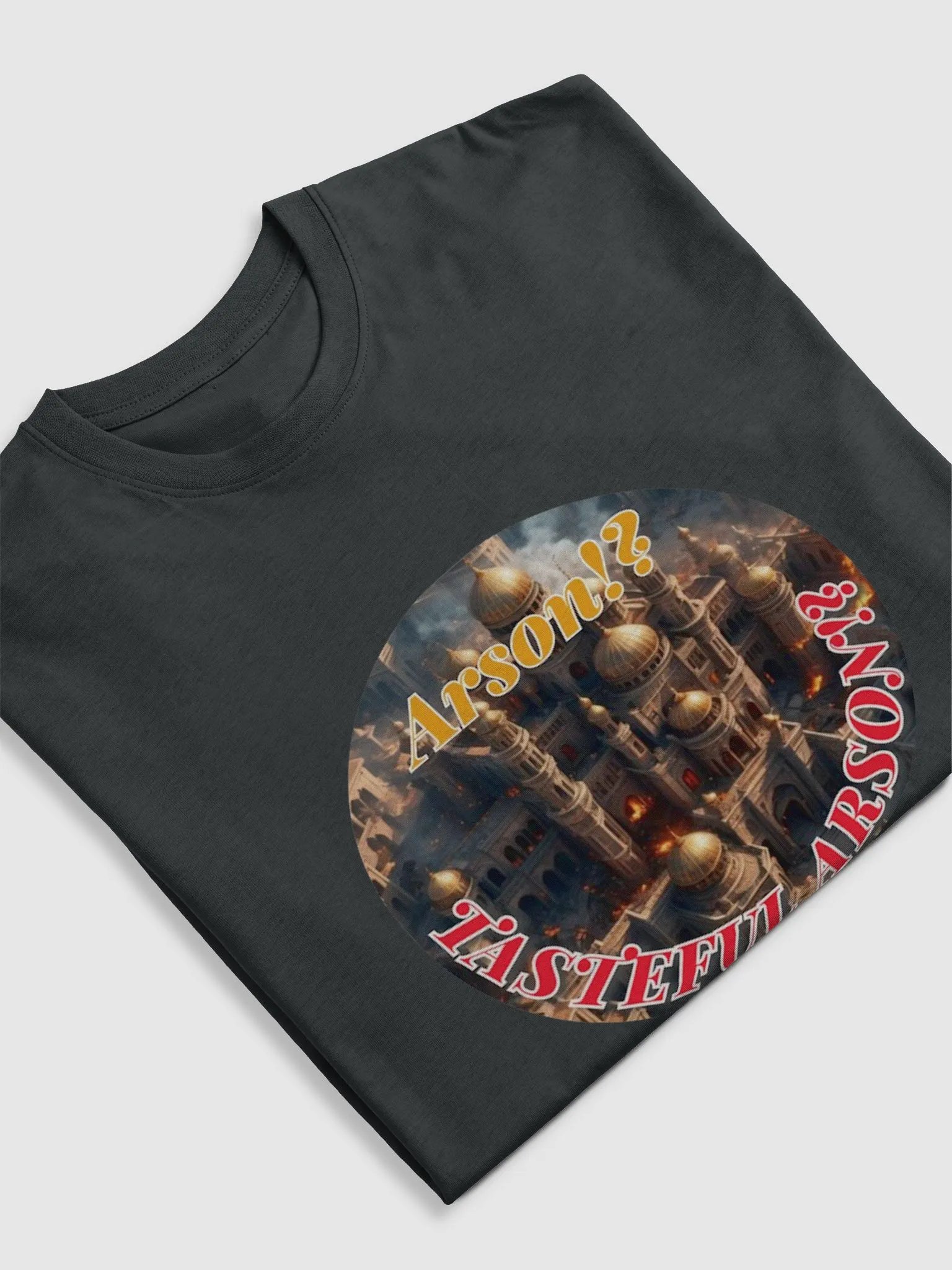 Tasteful Arson T-shirt product image (22)