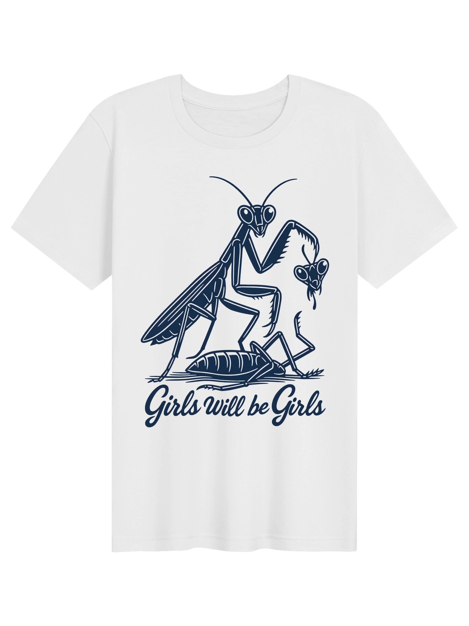Girls Will Be Girls Praying Mantis Graphic T-Shirt product image (57)