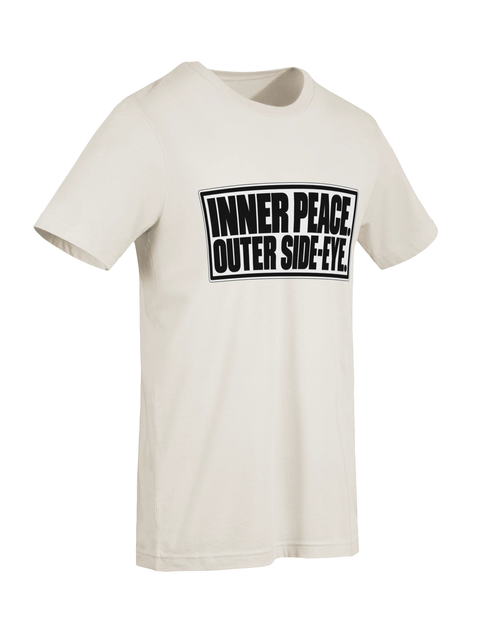 Inner Peace. Outer Side-Eye. Tee product image (49)