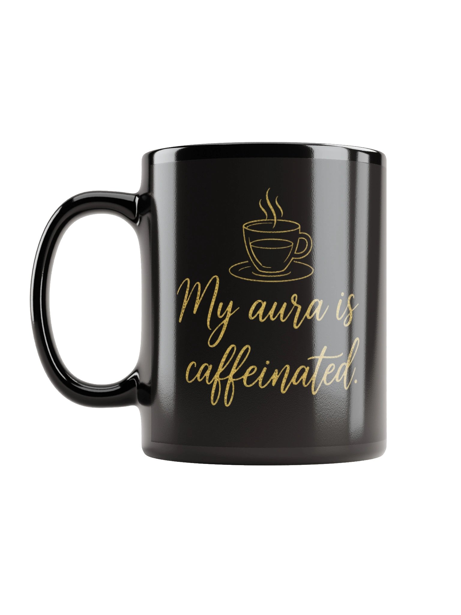 My Aura is Caffeinated Coffee Mug - Sassy Morning Mindset Cup product image (6)