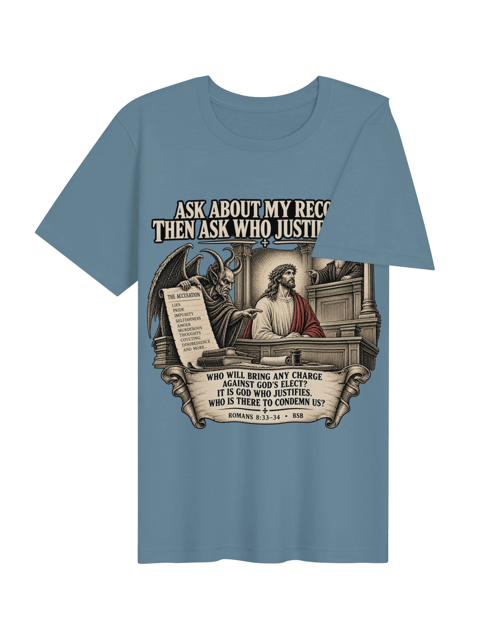 Who Justifies Me? T-shirt product image (35)