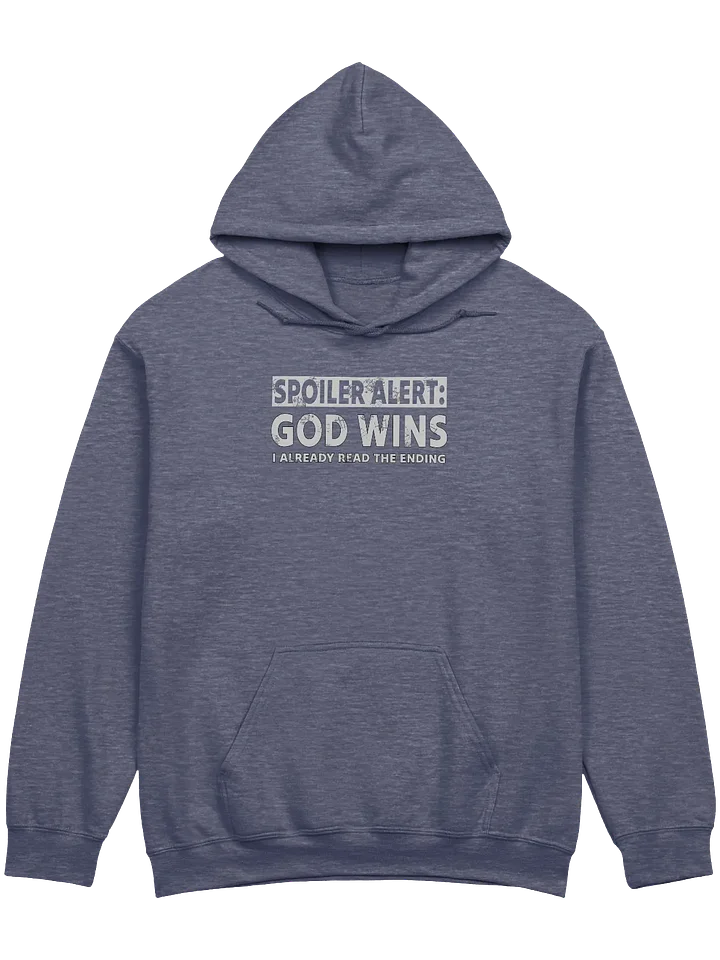 Spoiler Alert: God Wins Hoodie product image (1)