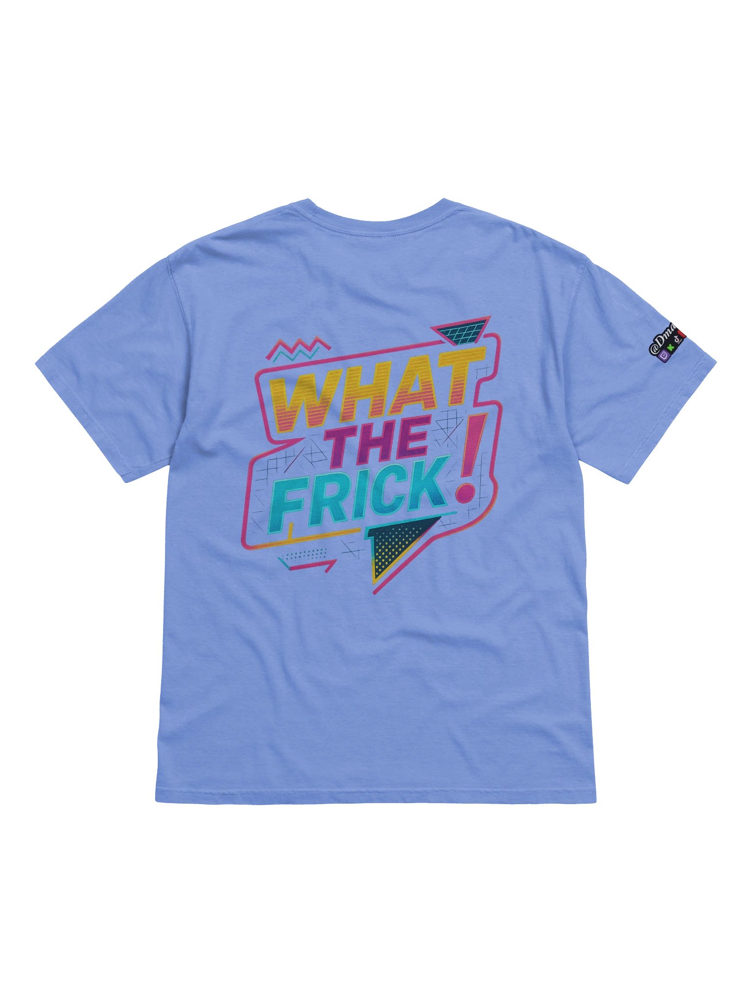 WHAT THE FRICK! Tee product image (3)