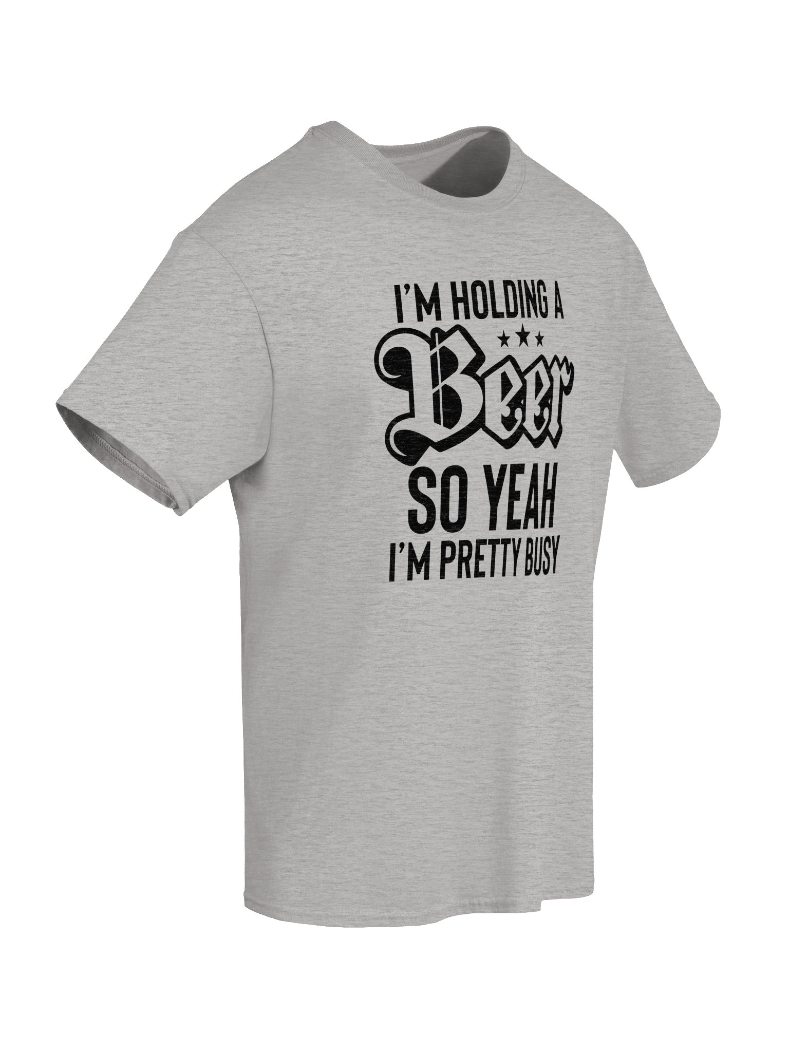Funny I’m Holding a Beer So Yeah I’m Pretty Busy Shirt – Beer Lover Gift product image (36)