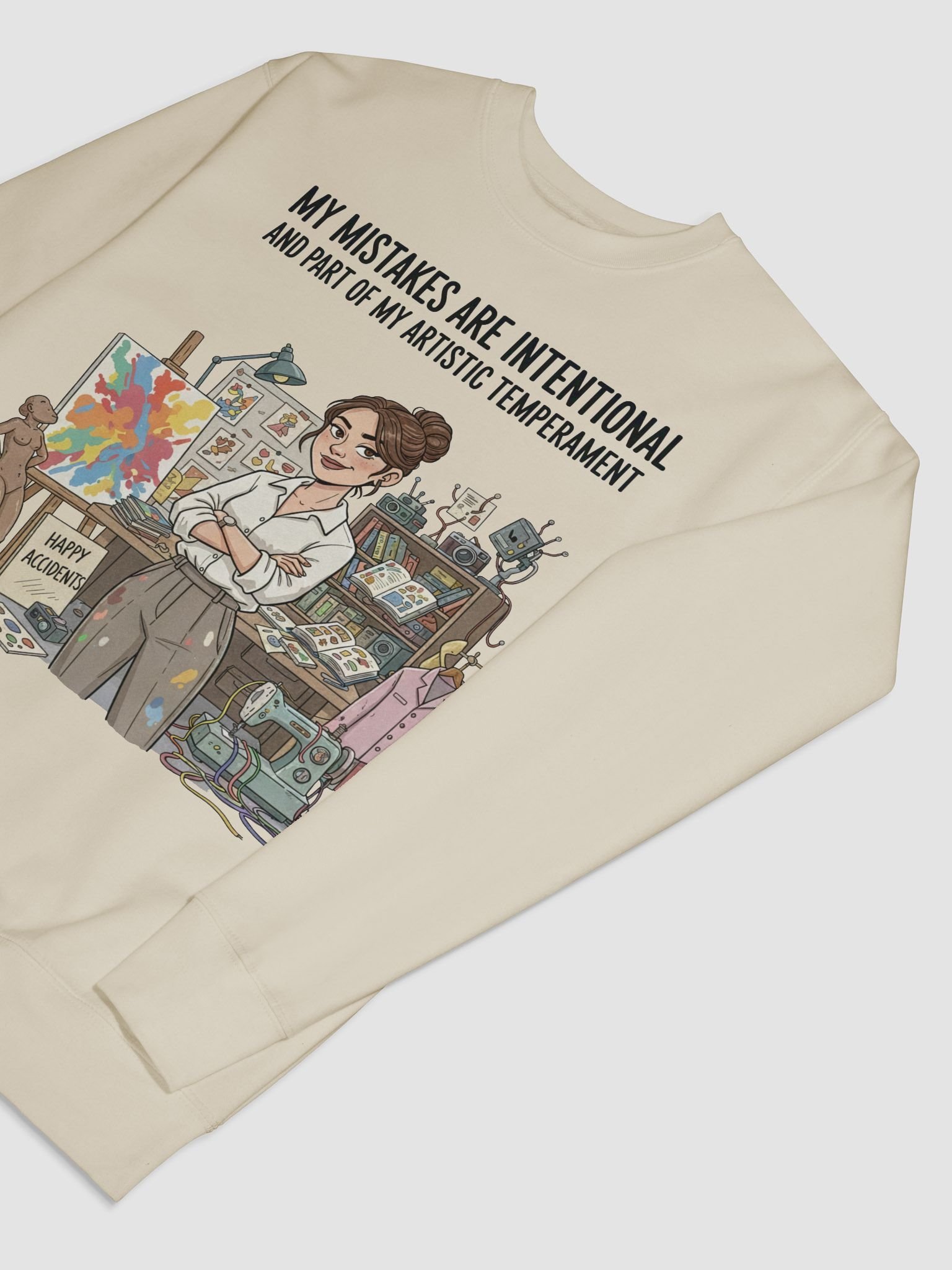 “My Mistakes are Intentional and Part of my Artistic Temperament” – Sweatshirt product image (7)