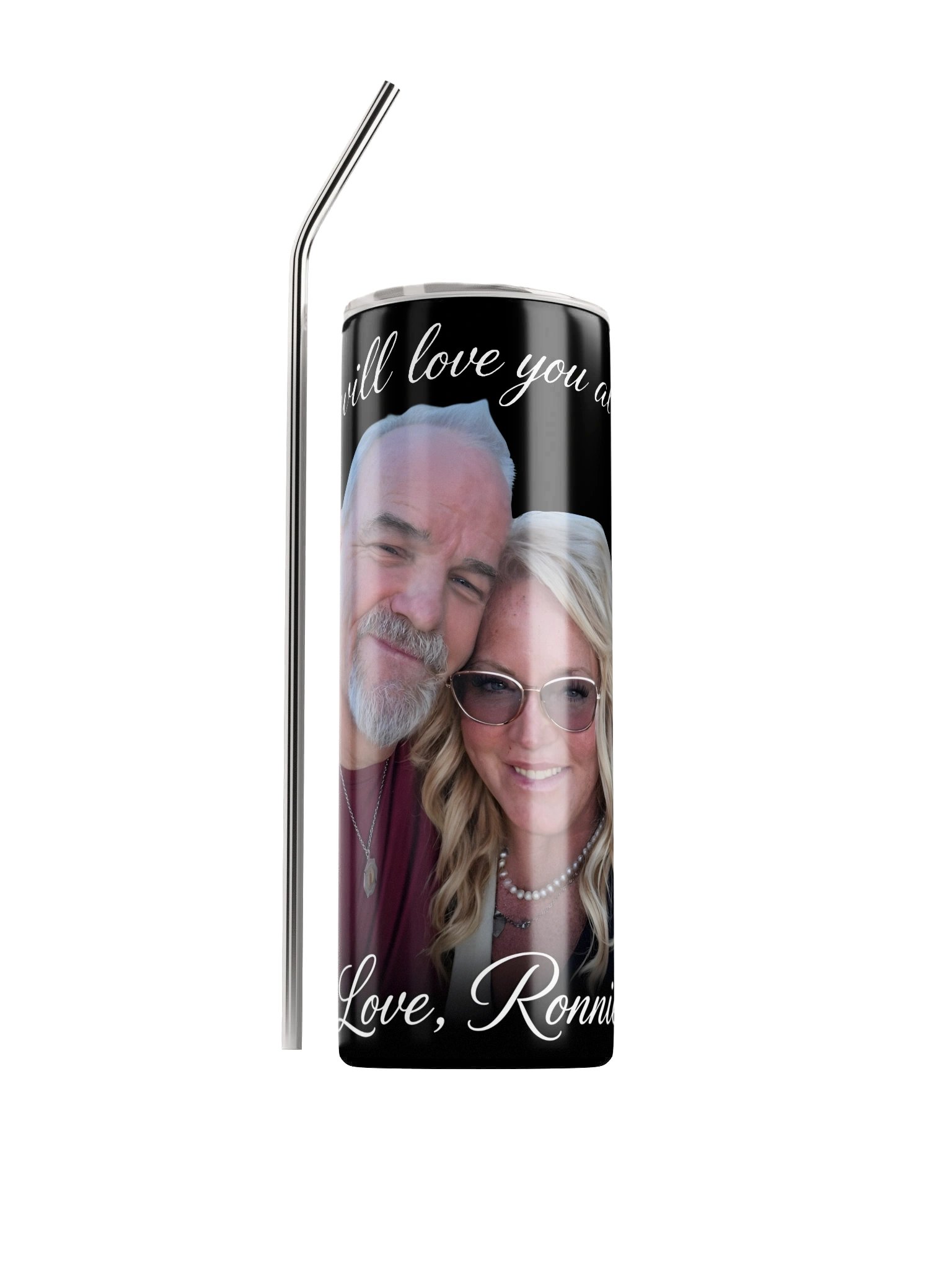 I will love you always Tumbler product image (1)