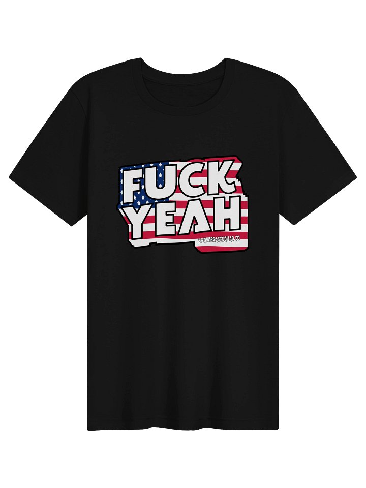 AMERICA FUCK YEAH UNISEX T-SHIRT product image (3)