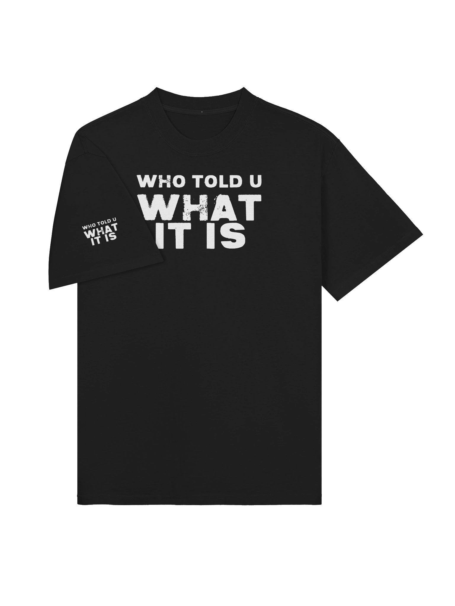 Who Told U What It Is Tee Women product image (3)