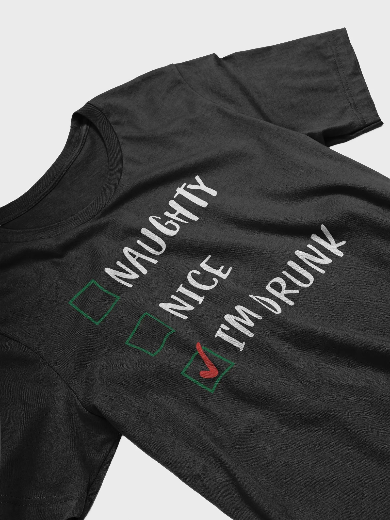 "Naughty, Nice, I'm Drunk" T-Shirt product image (2)