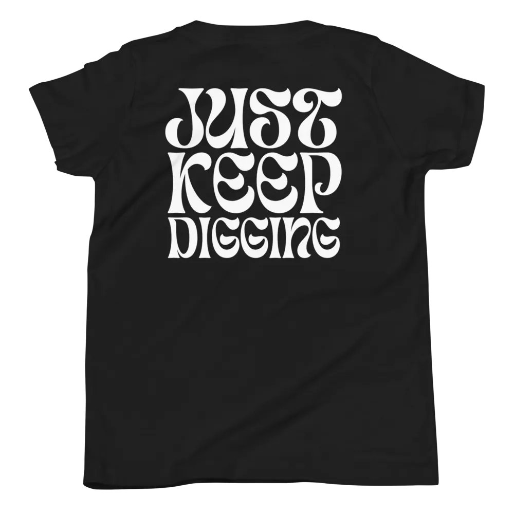 Just Keep Digging Youth T-Shirt product image (1)