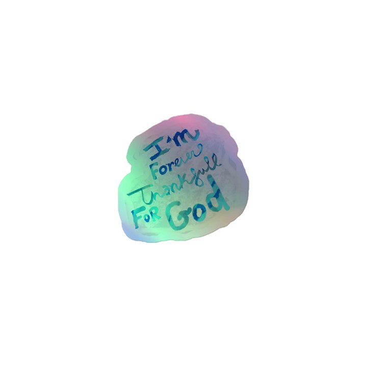 I am forever grateful for God sticker product image (1)