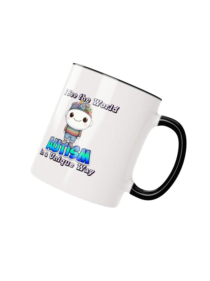 Autism: I See the World in a Unique Way Ceramic Mug with Color Inside product image (7)