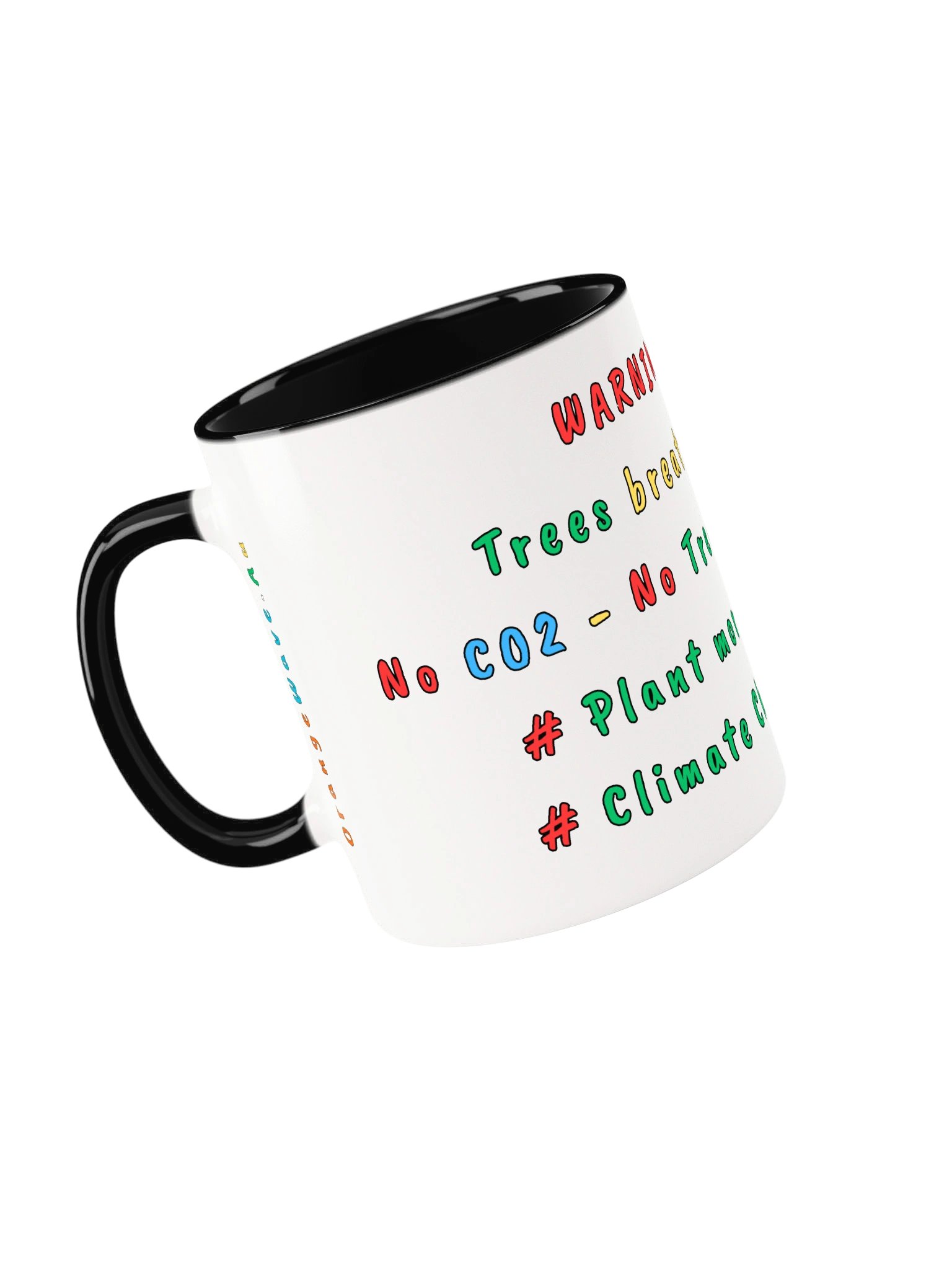 Warning: Trees Breathe CO2 Climate Mug product image (5)