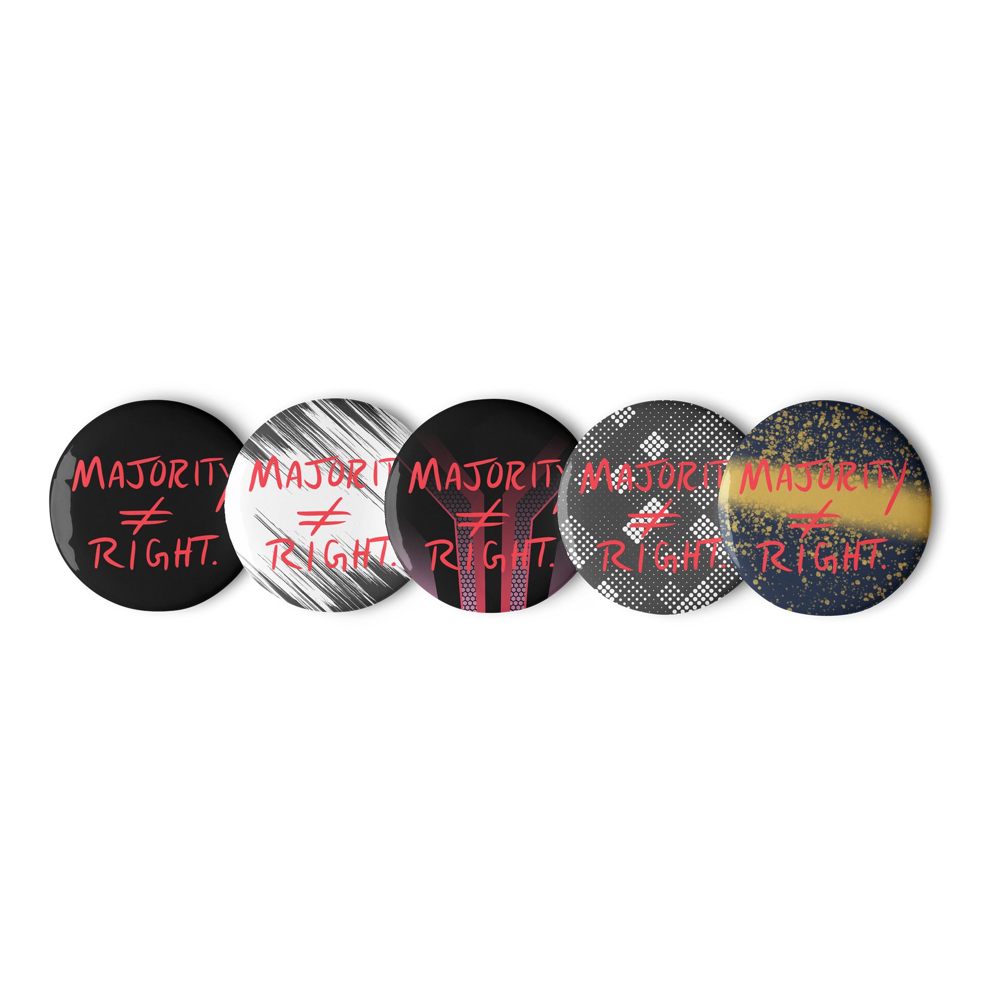Majority≠Right button product image (1)