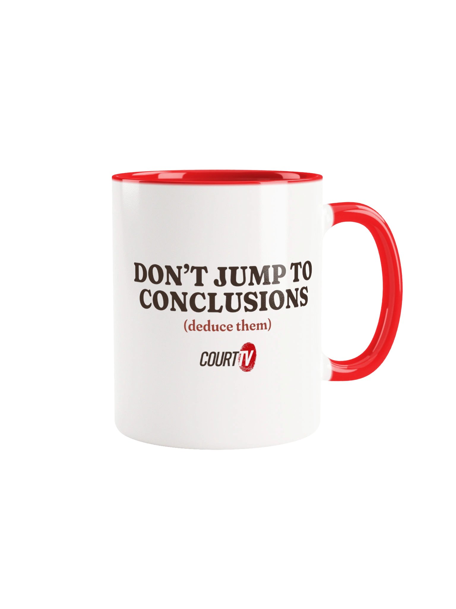 Don't Jump to Conclusions (Deduce Them) Mug product image (1)