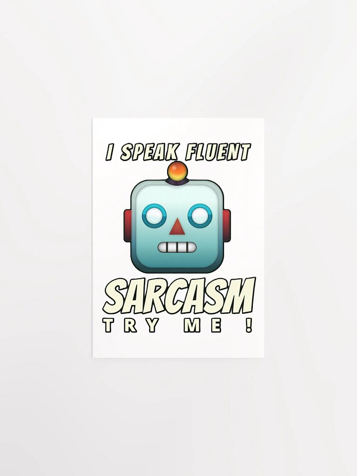 I SPEAK FLUENT SARCASM, TRY ME! product image (1)