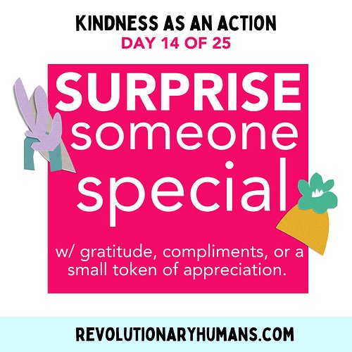 Facts: I do not know what happened to #13 but let's keep it moving anyway... #14. 🥰  #kindnessiscool 

[Image: Kindness As An...