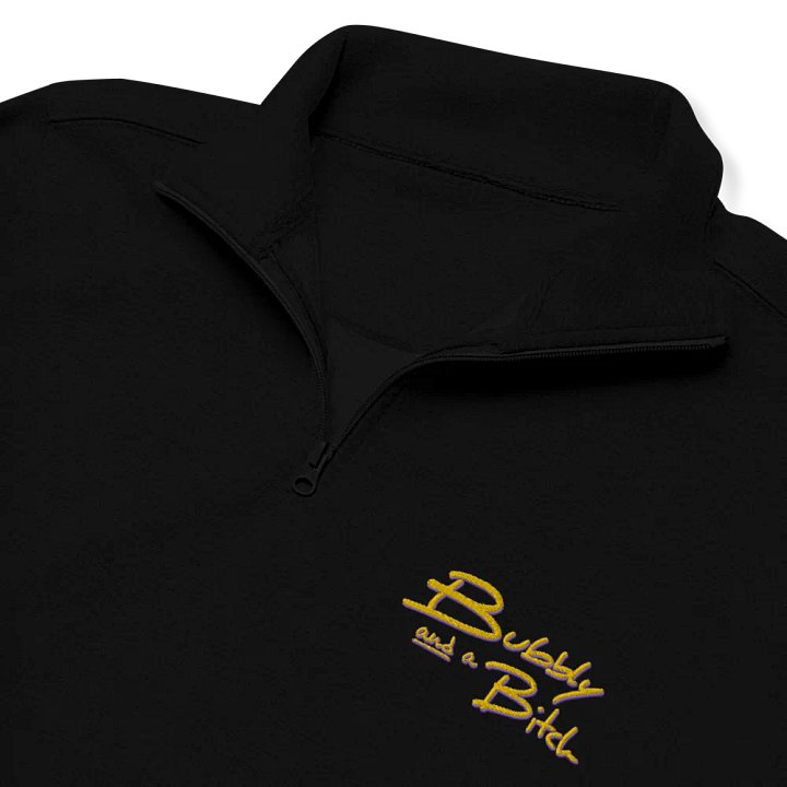 Bubbly and a B*tch (tulip shadow design) embroidered quarter zip product image (1)
