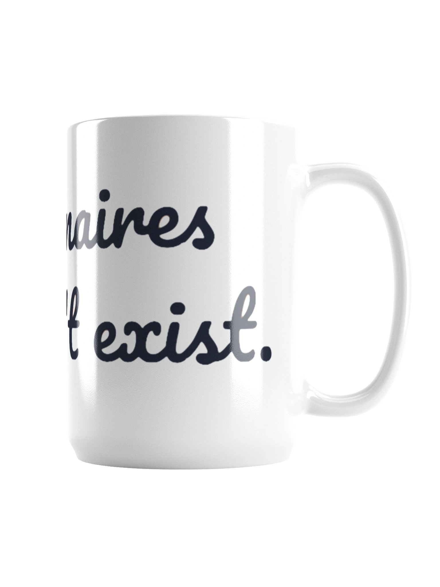 Billionaires Should Not Exist Ceramic Mug product image (2)