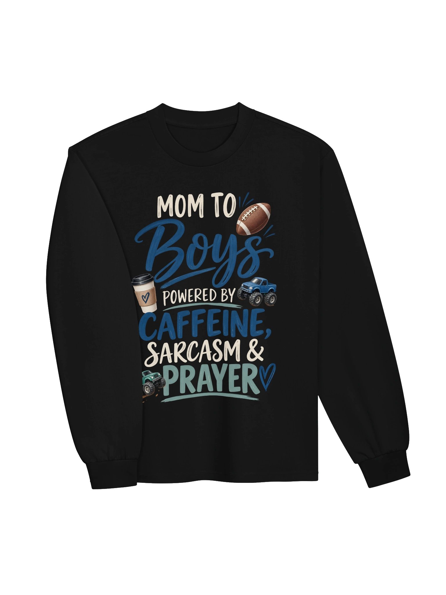 Mom to Boys—Caffeine, Sarcasm & Prayer Long Sleeve product image (8)