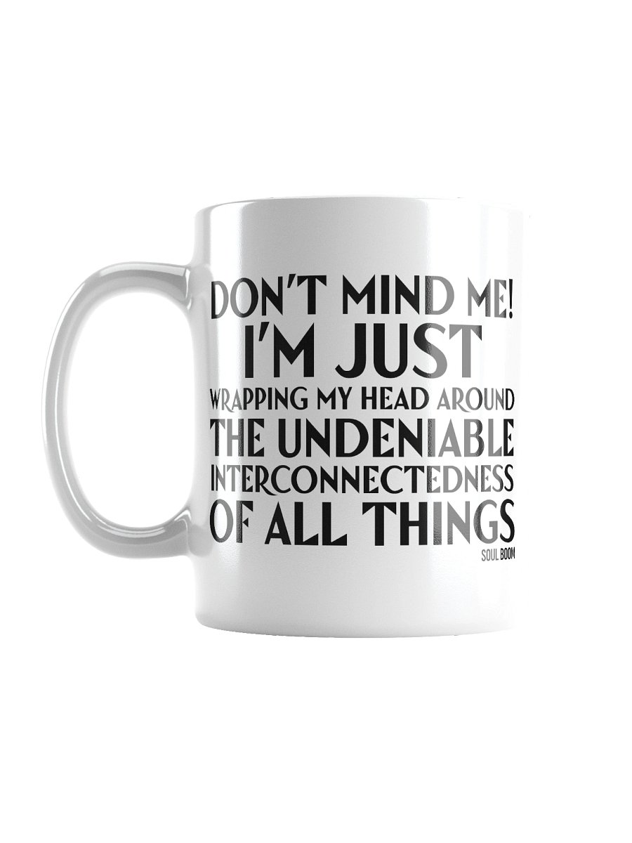 Don't Mind Me! Mug product image (1)