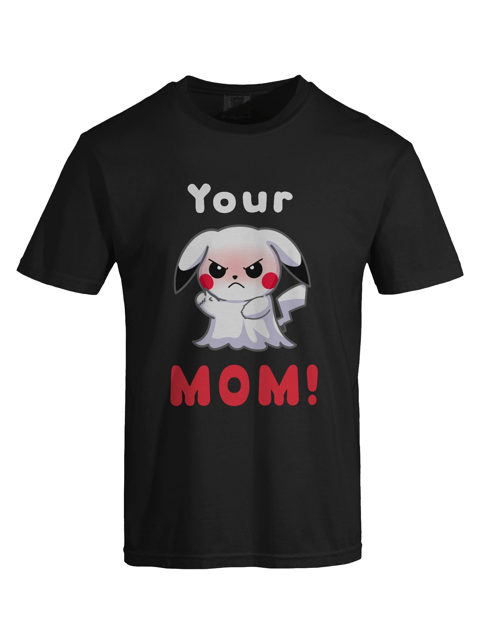 Your MOM! t-shirt product image (5)