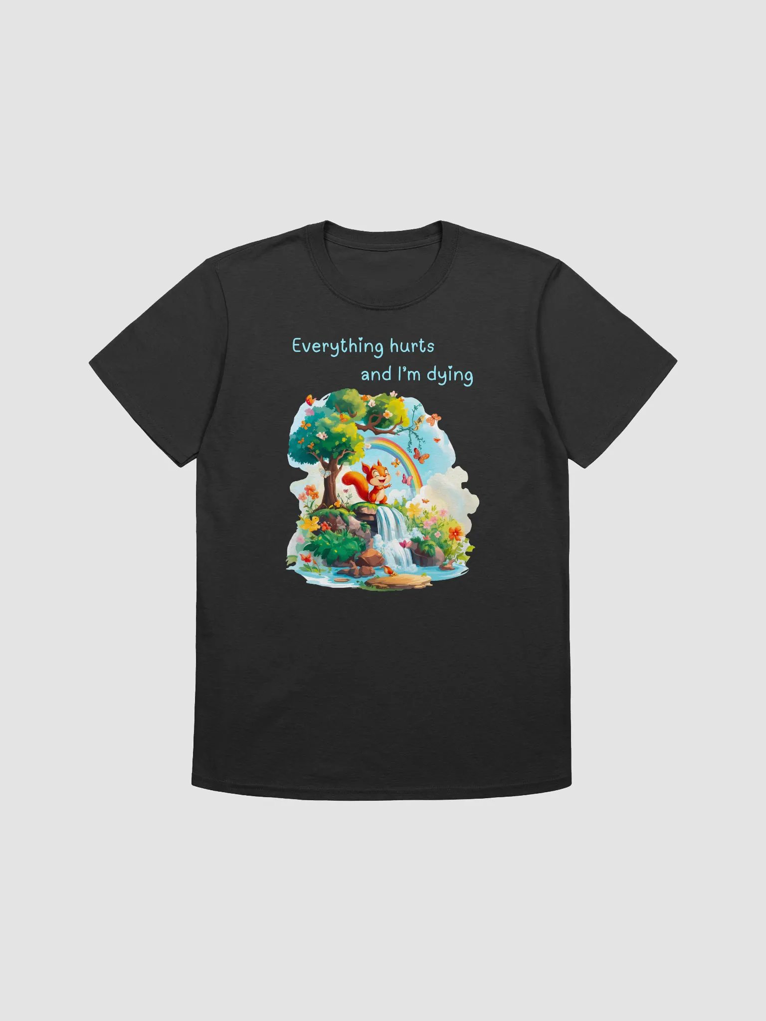 T24012 Everything Hurts And Im Dying product image (1)