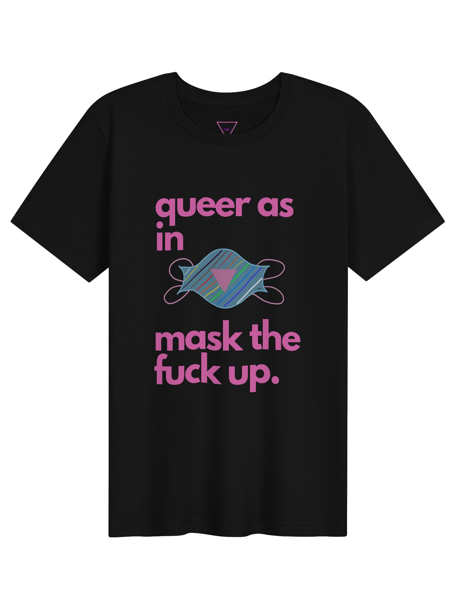 Queer As In Mask TF Up tee product image (11)