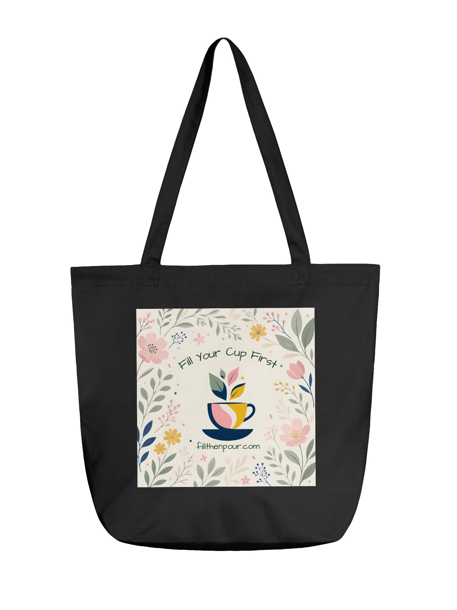 Fill Your Cup First Floral Tote product image (1)