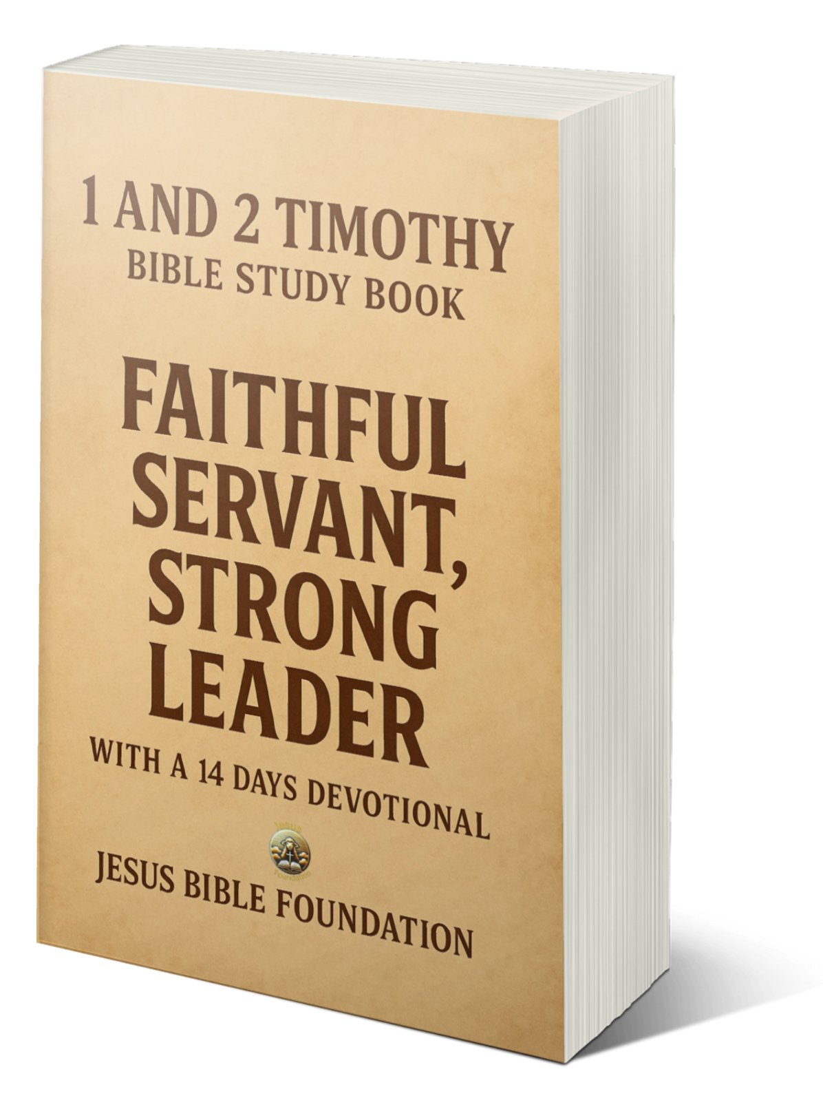 1 and 2 Timothy Bible Study Book: Faithful Servant, Strong Leader With A 14 Days Devotional product image (1)