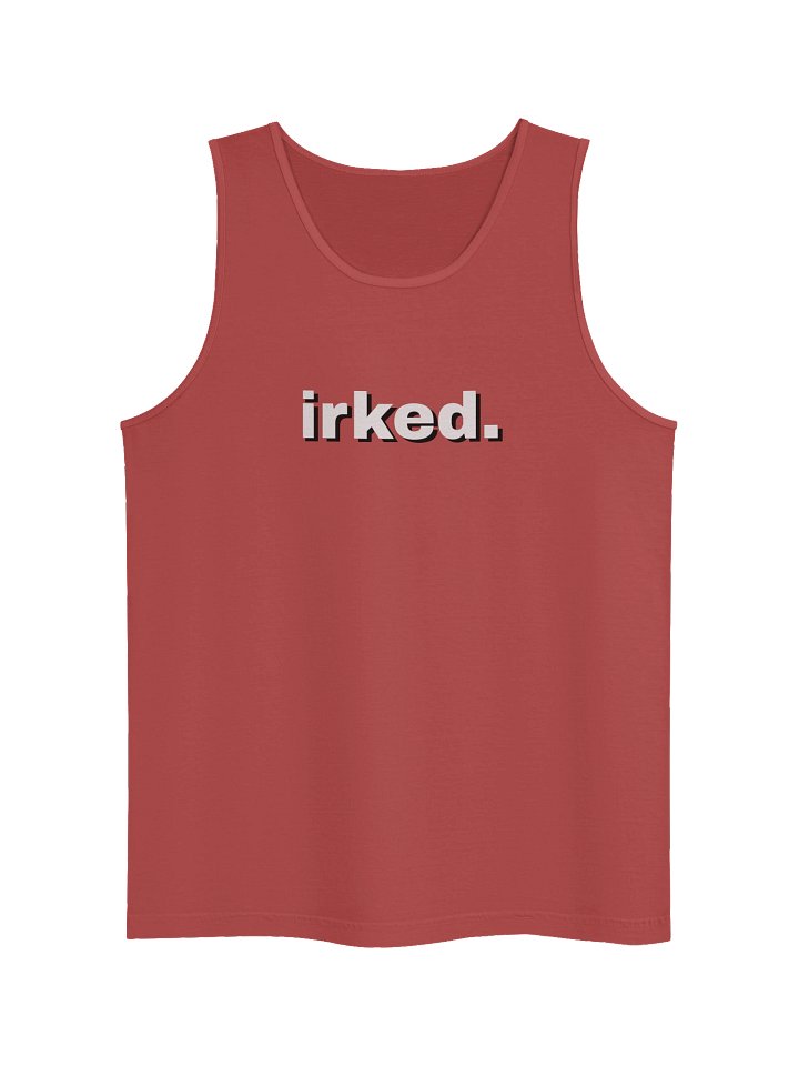 irked. Tank Top OG product image (1)