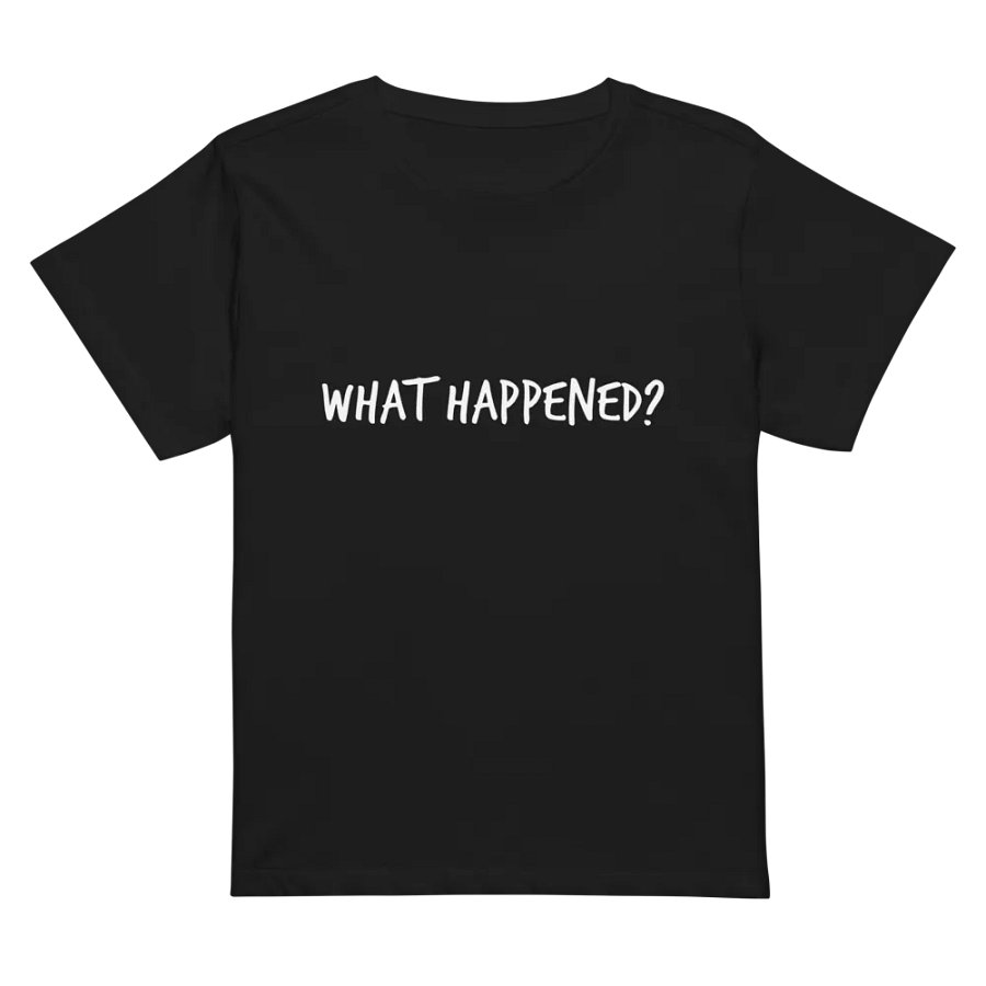What Happened women's shirt product image (4)