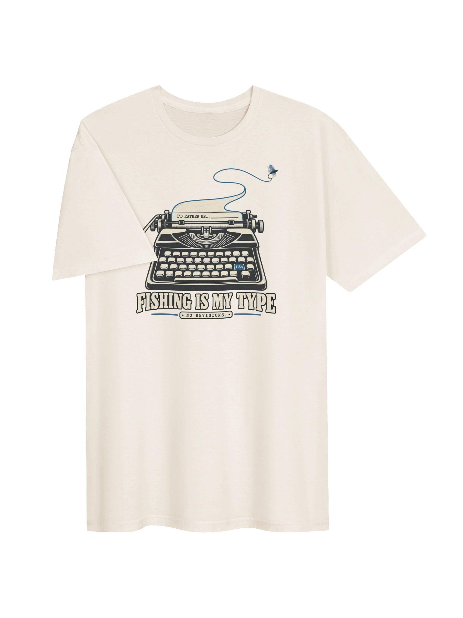 Fishing Is My Type T-Shirt product image (3)