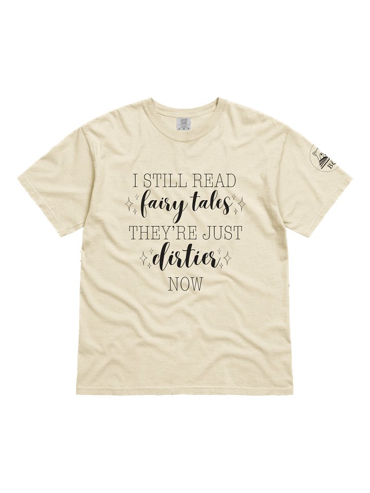 "I Still Read Fairy Tales" Classic Tee product image (31)