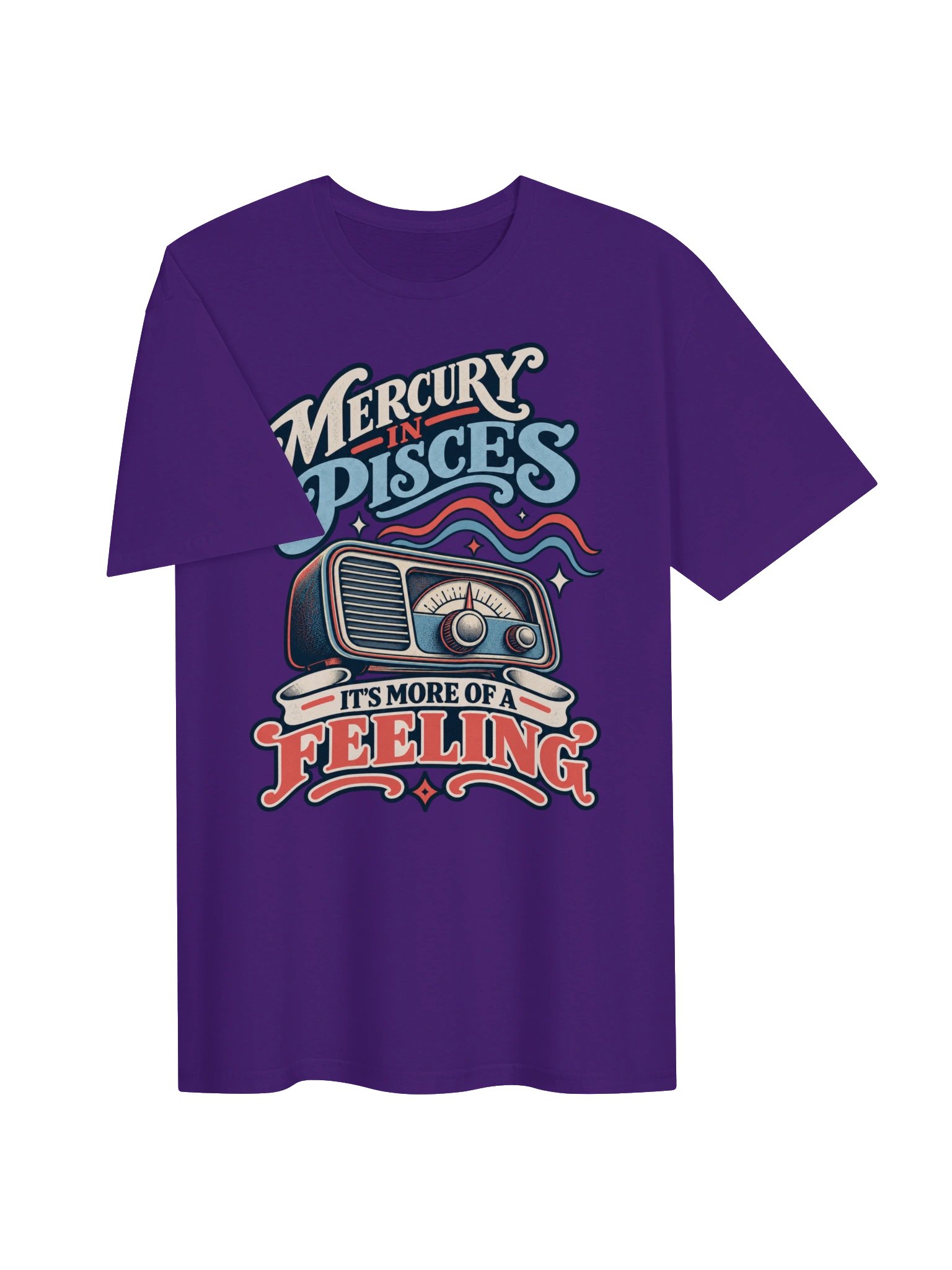 Mercury in Pisces It’s More of a Feeling Tee product image (3)
