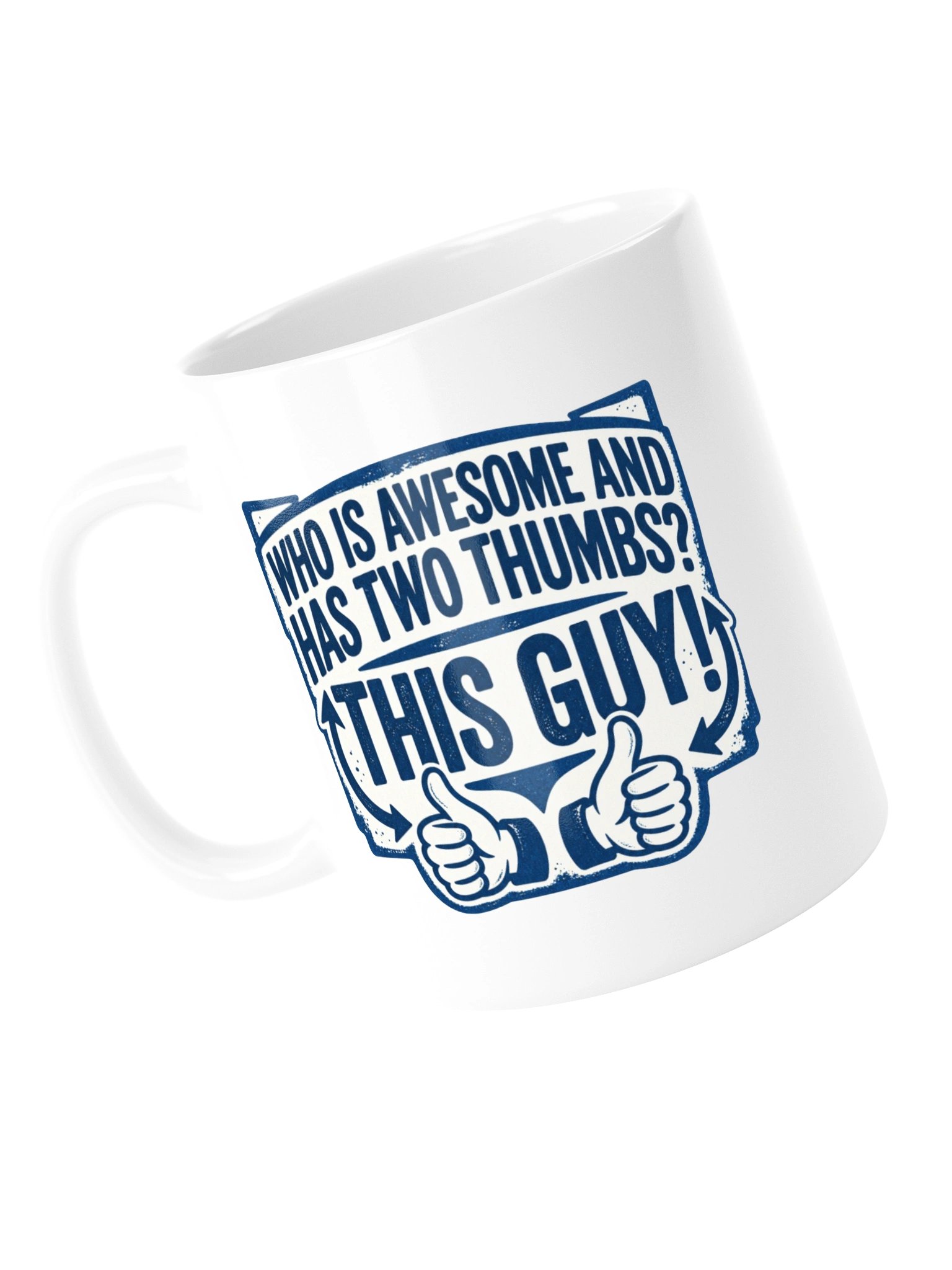 Two Thumbs This Guy - Blue Print Mug product image (13)