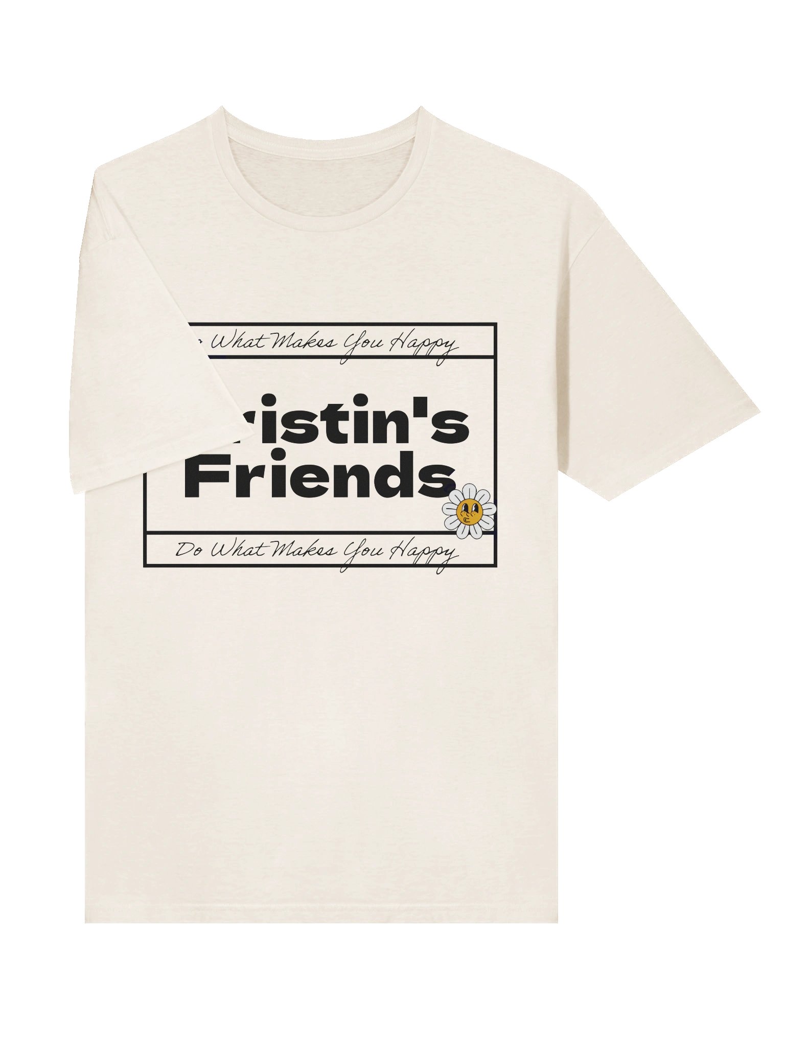 Kristin's Friends/Do What Makes You Happy Tee product image (5)