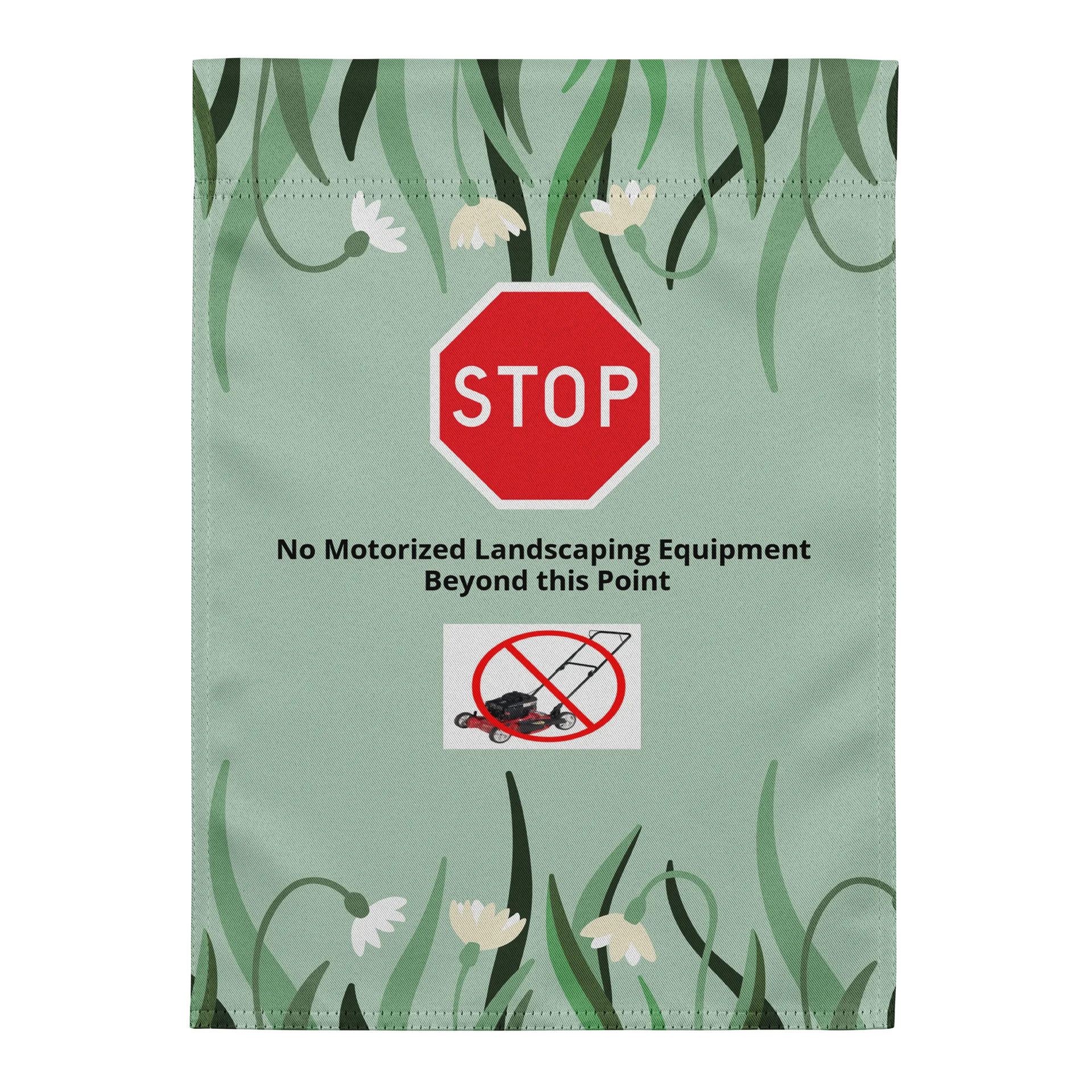 "Stop" Garden Flag — No Motorized Landscaping product image (1)