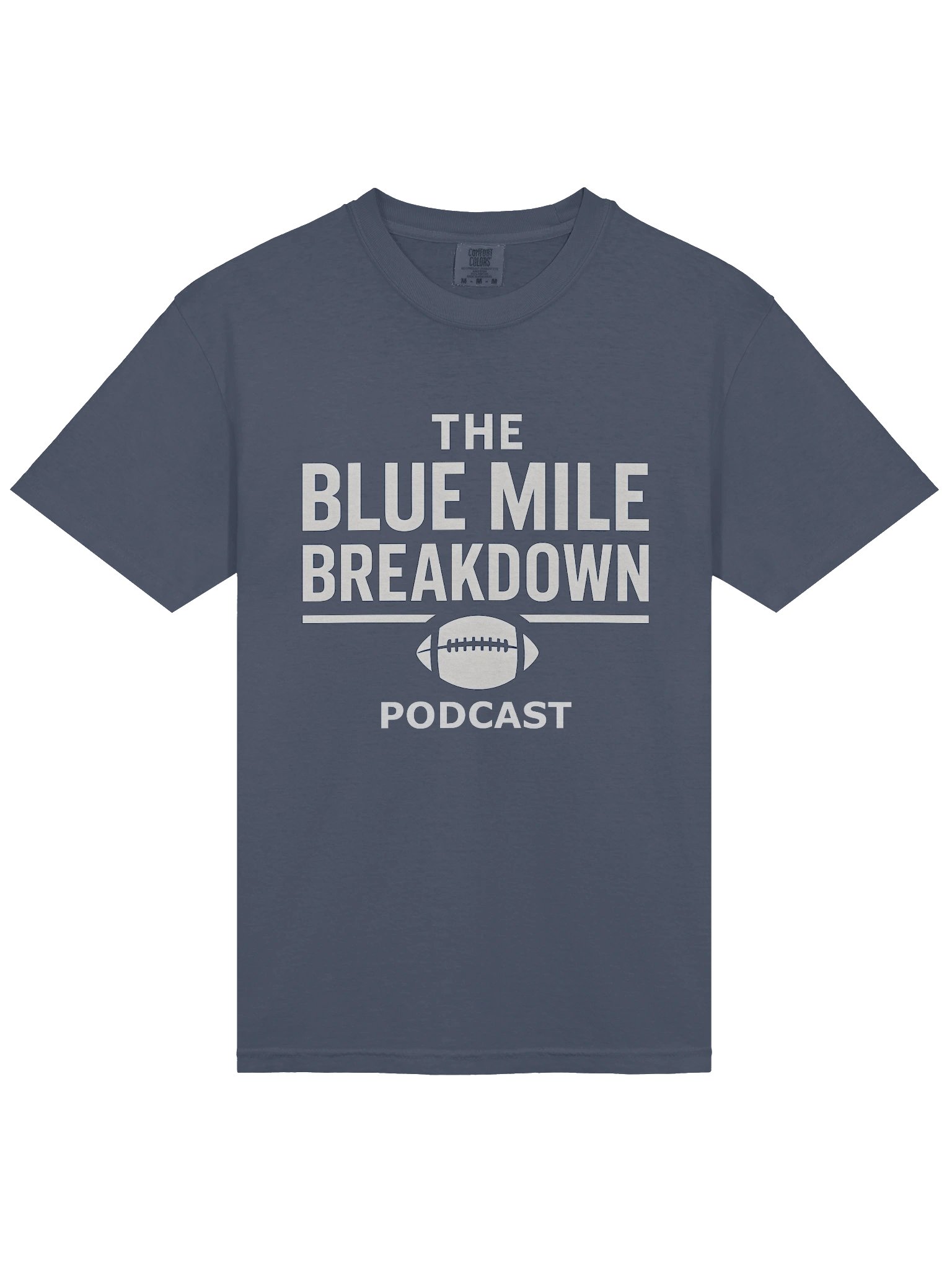 Official Blue Mile Breakdown Podcast Tee product image (3)