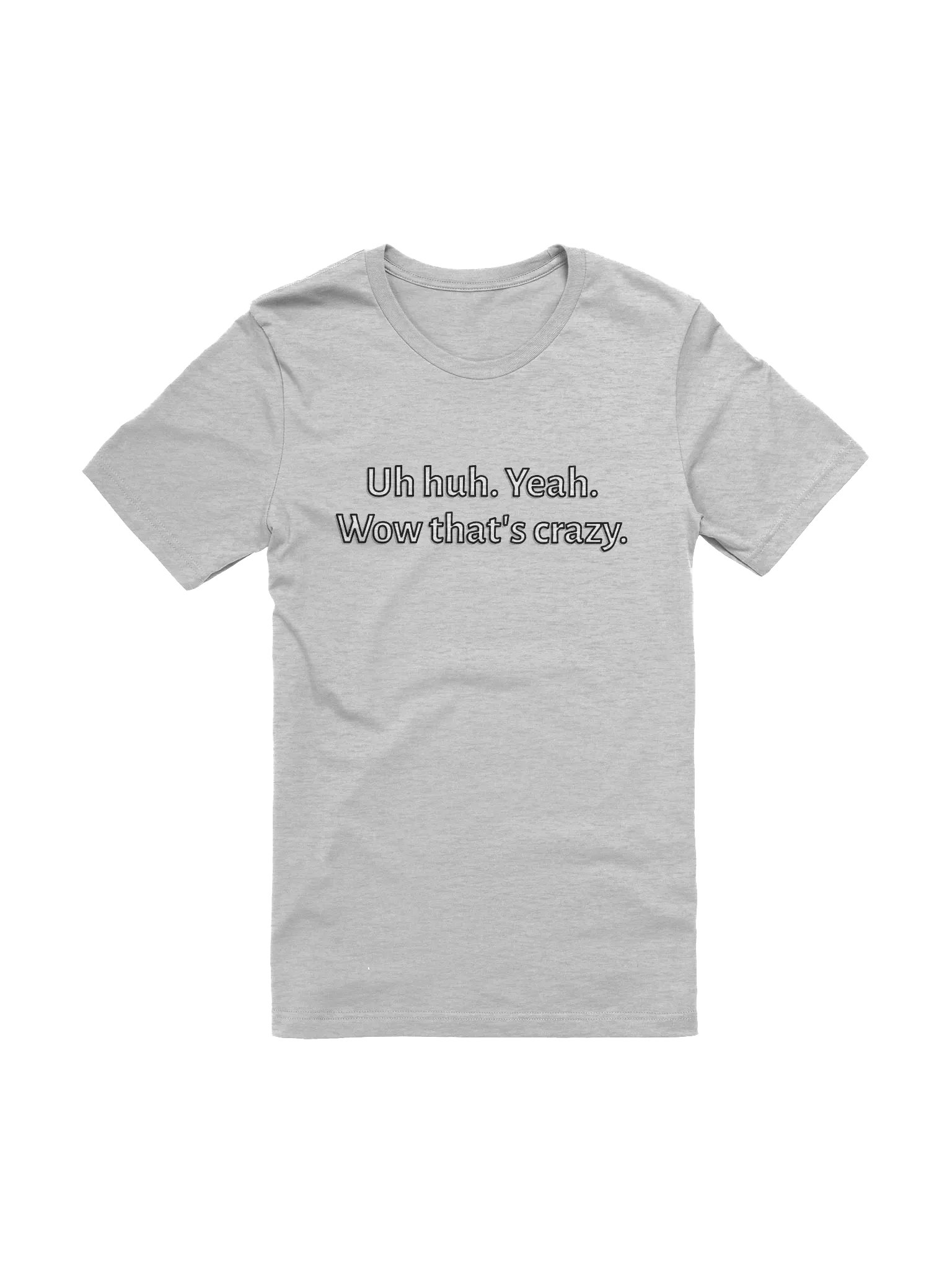 T-shirt - Uh Huh Yeah Wow product image (3)