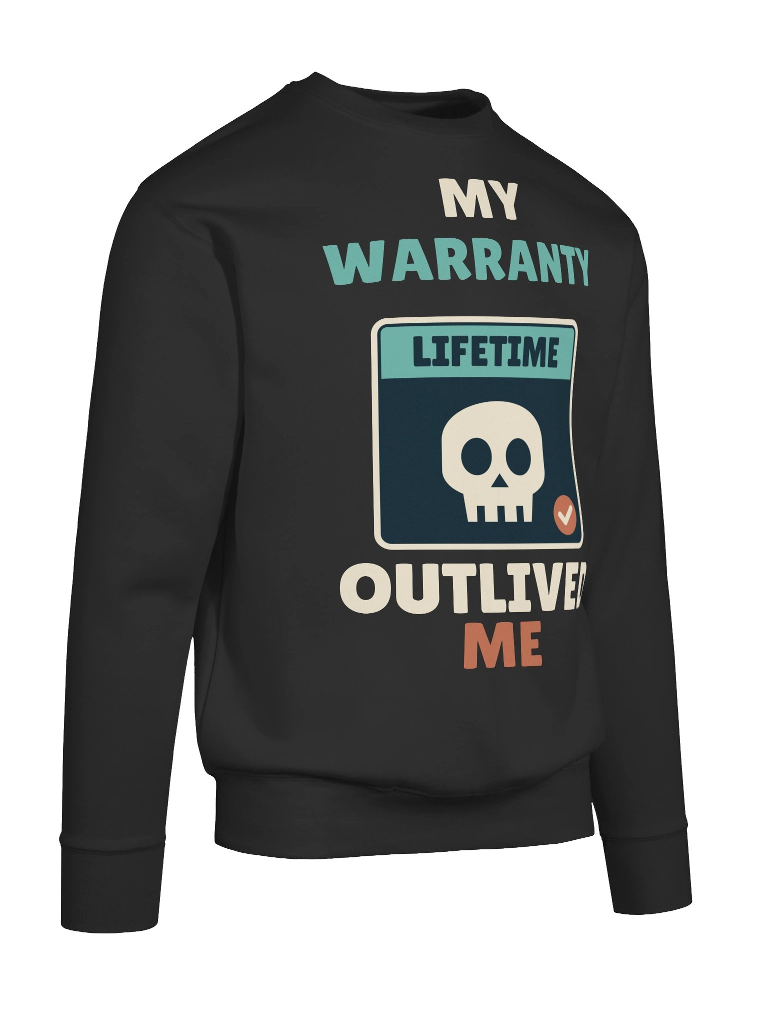 PATB My Warranty Outlived Me Crewneck Sweatshirt product image (7)