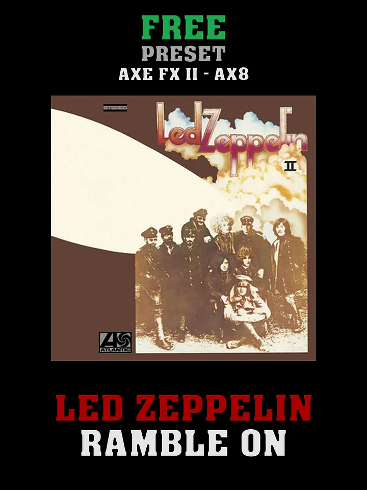 Led Zeppelin - Ramble On | Free Preset | Axe FX II - AX8 product image (1)
