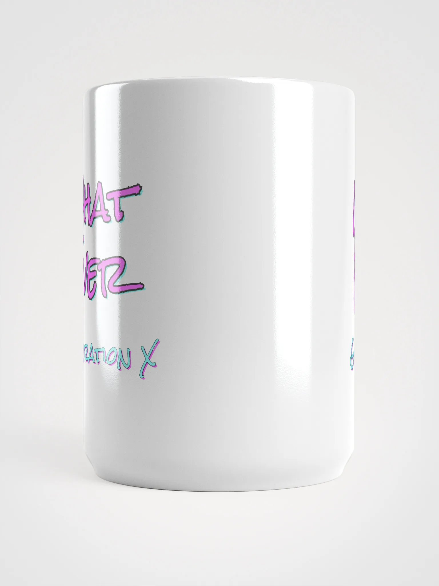 "Whatever" Expressive Generation X Mug product image (5)
