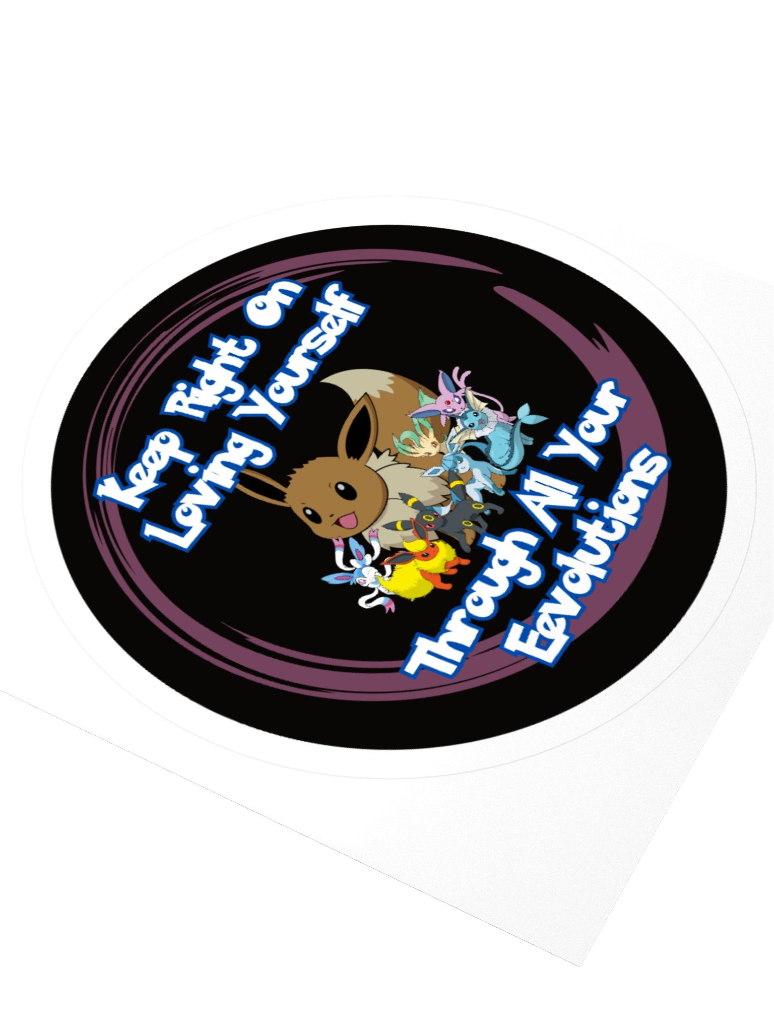 Keep Right On Loving Yourself Through All Your Eeveolutions Purple Circle Sticker product image (3)