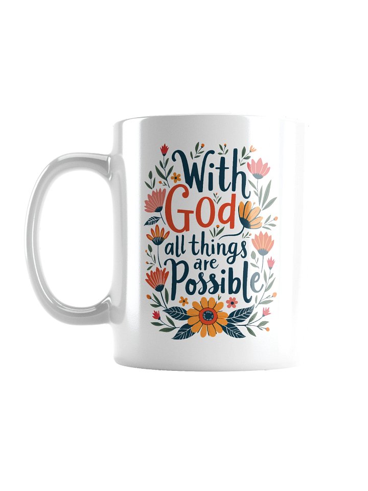 Designs for Women With God All Things Are Possible White Glossy Mug product image (1)